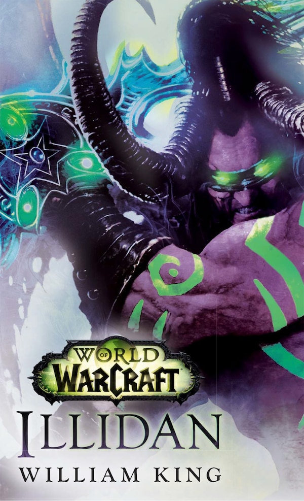 Illidan: World Of Warcraft by William King, Mass Market Paperback | Indigo Chapters