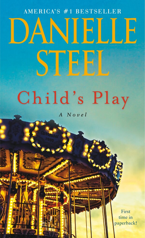 Child's Play by DANIELLE STEEL, Mass Market Paperback | Indigo Chapters