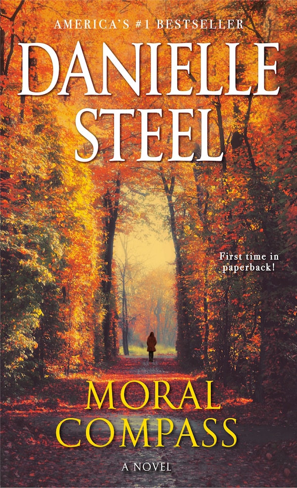 Moral Compass by DANIELLE STEEL, Mass Market Paperback | Indigo Chapters