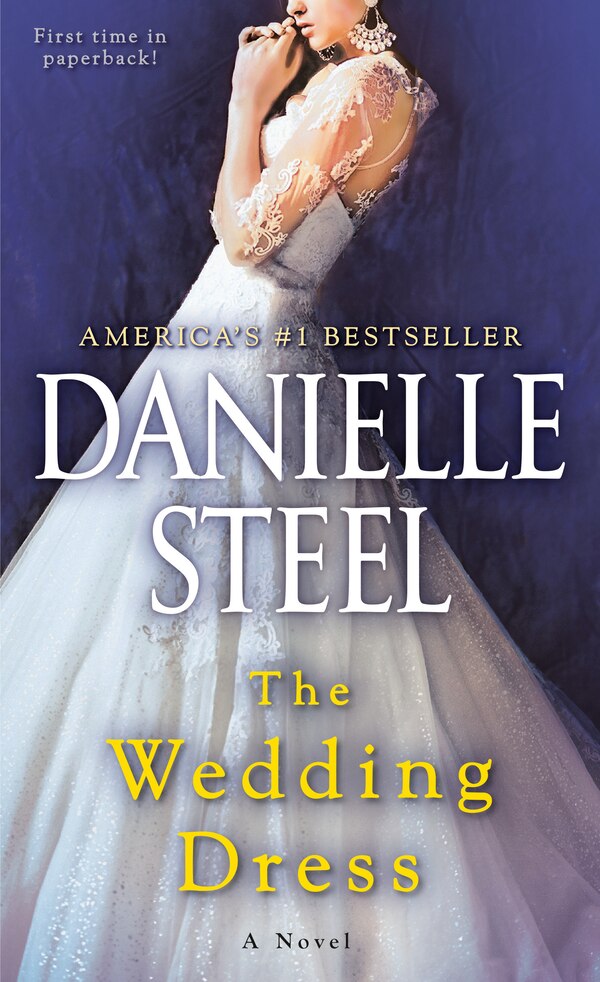 The Wedding Dress by DANIELLE STEEL, Mass Market Paperback | Indigo Chapters