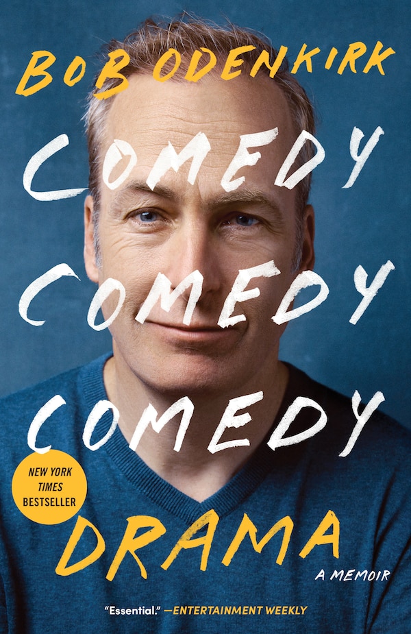 Comedy Comedy Comedy Drama by Bob Odenkirk, Paperback | Indigo Chapters