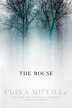 The Rouse by China Miéville, Hardcover | Indigo Chapters