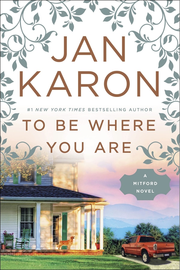 To Be Where You Are by Jan Karon, Paperback | Indigo Chapters