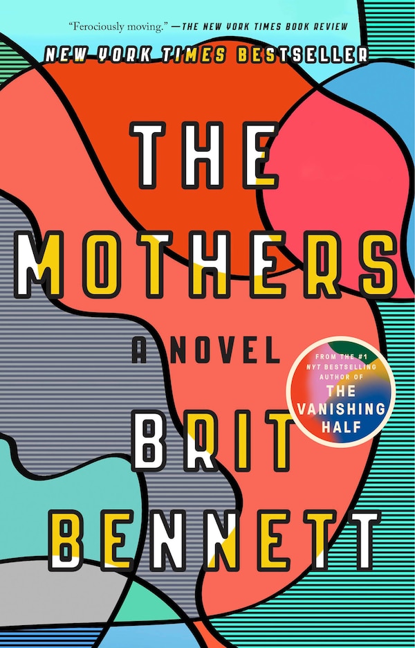 The Mothers by Brit Bennett, Paperback | Indigo Chapters