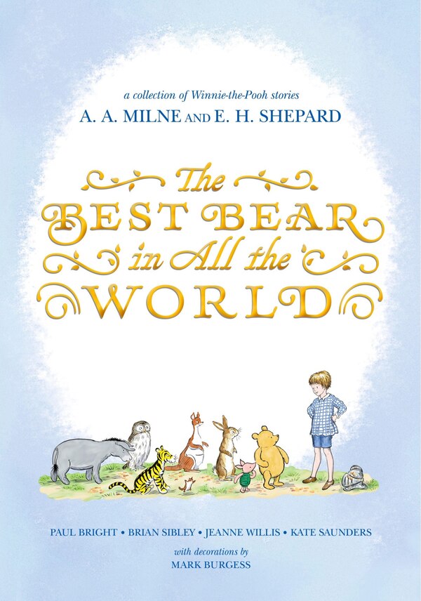 The Best Bear In All The World by JEANNE WILLIS, Hardcover | Indigo Chapters