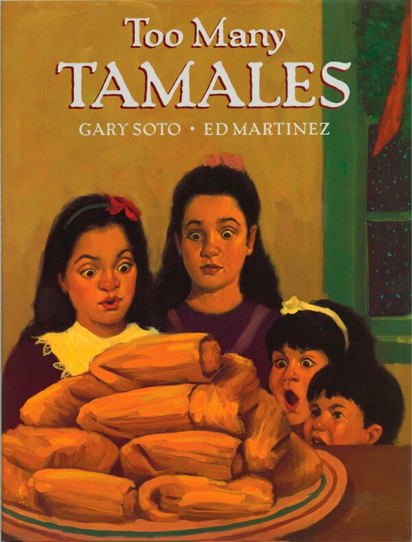 Too Many Tamales by Gary Soto, Hardcover | Indigo Chapters