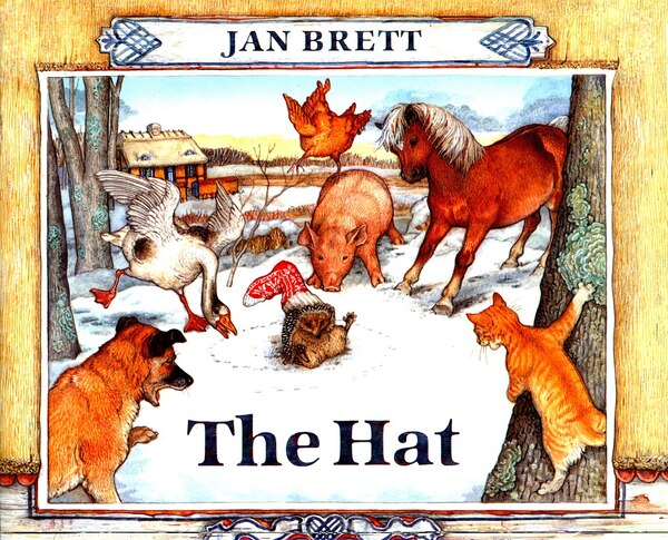 The Hat by Jan Brett, Hardcover | Indigo Chapters