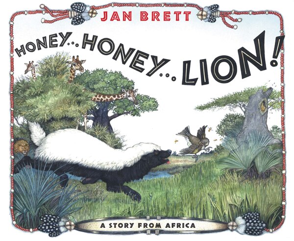 Honey Honey Lion by Jan Brett, Hardcover | Indigo Chapters