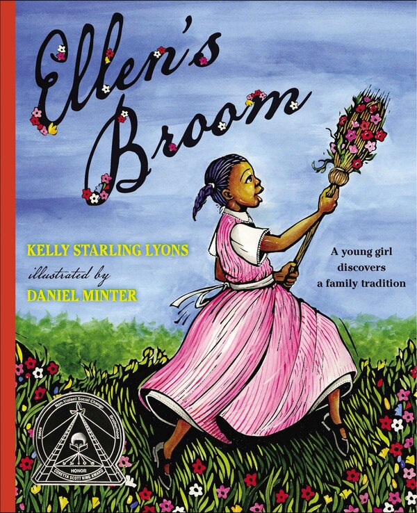 Ellen's Broom by Kelly Starling Lyons, Hardcover | Indigo Chapters