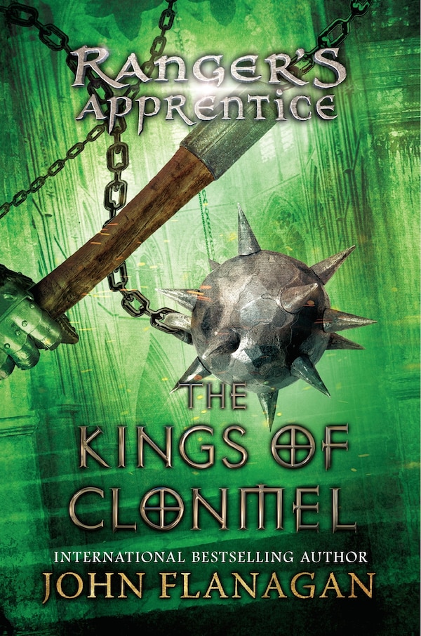 The Kings Of Clonmel by John Flanagan, Hardcover | Indigo Chapters