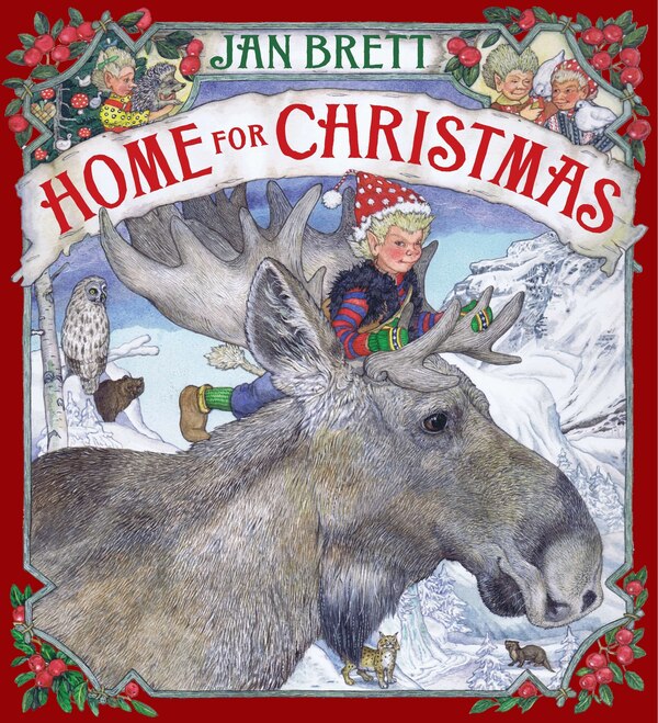 Home For Christmas by Jan Brett, Hardcover | Indigo Chapters