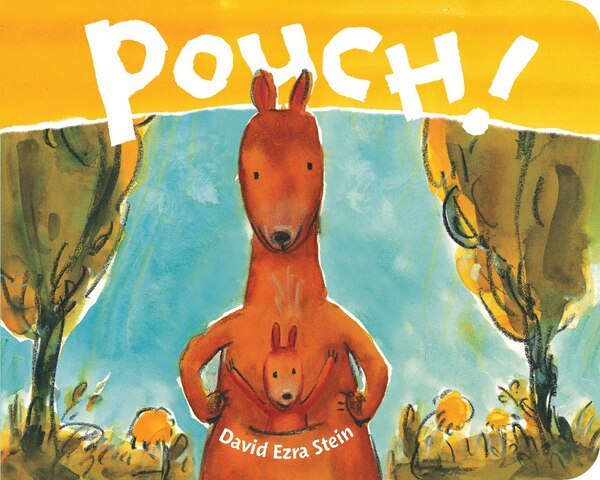 Pouch by David Ezra Stein, Board Book | Indigo Chapters