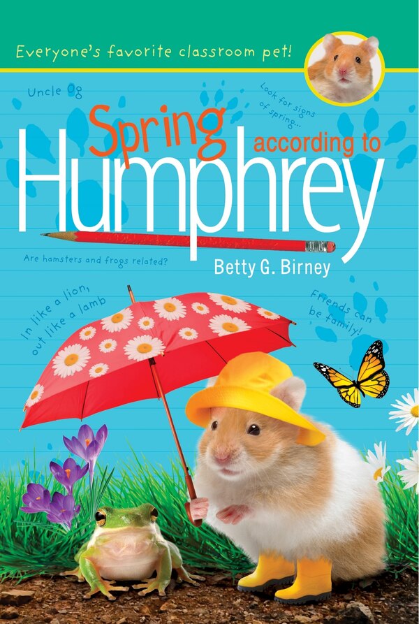 Spring According To Humphrey by Betty G. Birney, Hardcover | Indigo Chapters