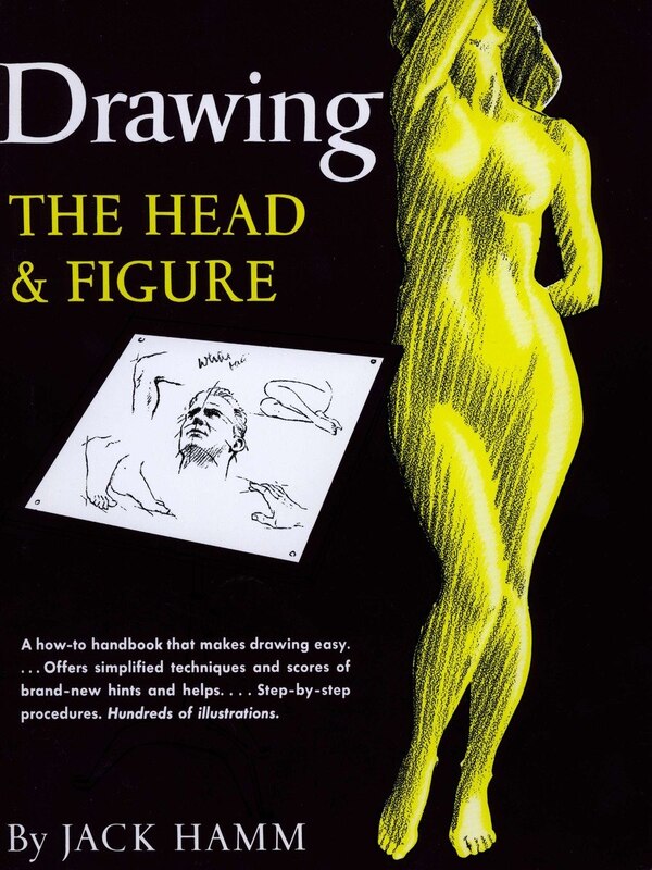 Drawing The Head And Figure by Jack Hamm, Paperback | Indigo Chapters