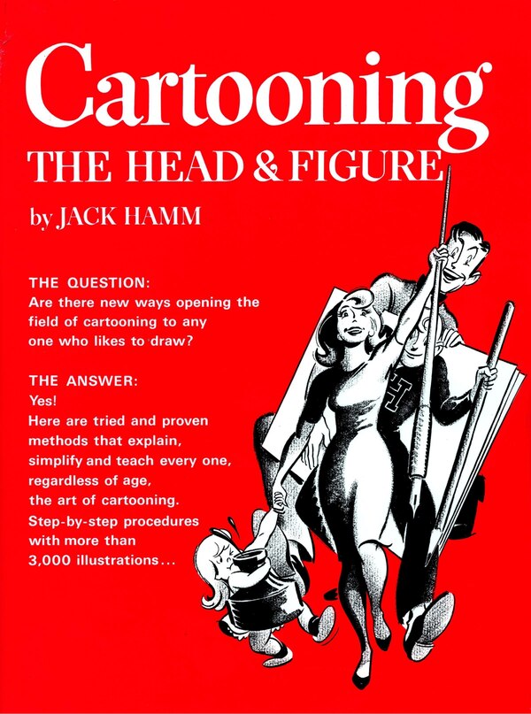 Cartooning The Head And Figure by Jack Hamm, Paperback | Indigo Chapters