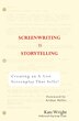Screenwriting Is Storytelling by Kate Wright, Paperback | Indigo Chapters