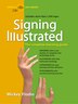Signing Illustrated by Mickey Flodin, Paperback | Indigo Chapters
