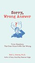 Sorry Wrong Answer by Rod L. Evans, Paperback | Indigo Chapters