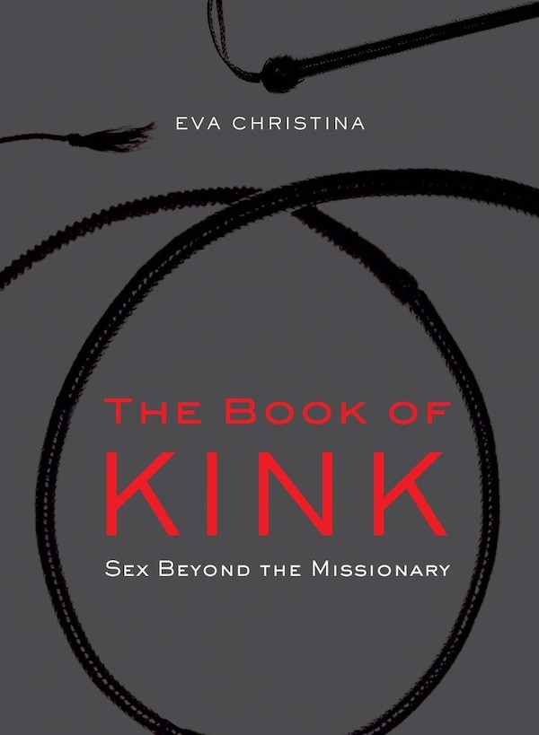 The Book Of Kink by Eva Christina, Paperback | Indigo Chapters