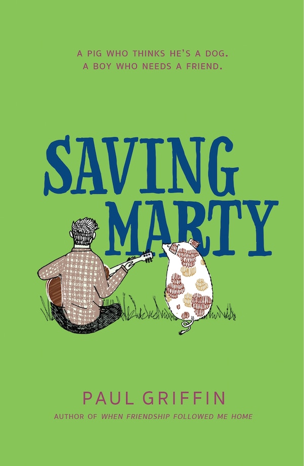 Saving Marty by Paul Griffin, Paperback | Indigo Chapters