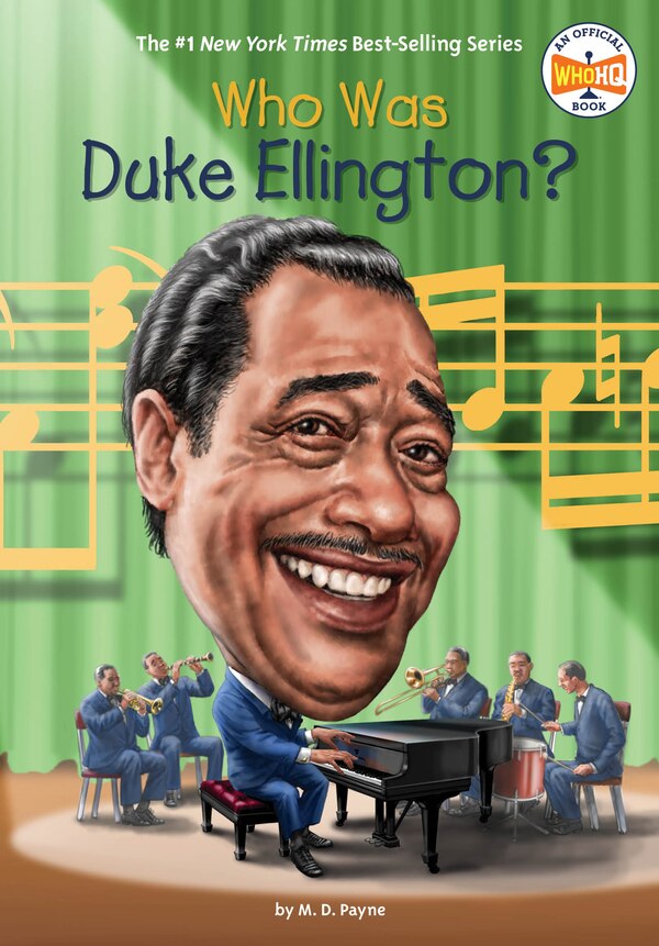 Who Was Duke Ellington? by M. D. Payne, Paper over Board | Indigo Chapters