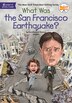 What Was The San Francisco Earthquake? by Dorothy Hoobler, Paperback | Indigo Chapters