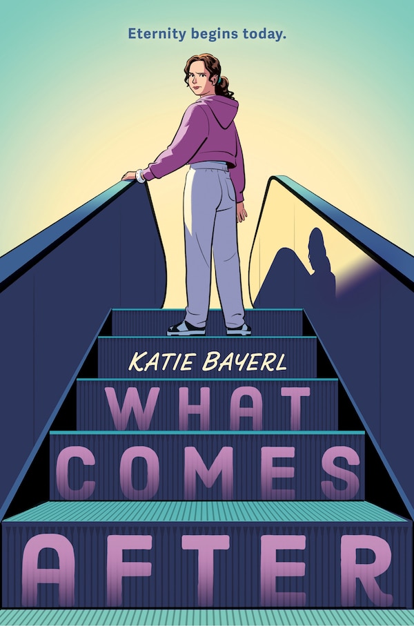 What Comes After by Katie Bayerl, Hardcover | Indigo Chapters