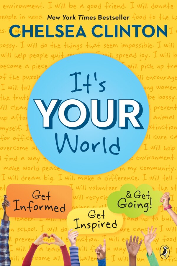 It's Your World by Chelsea Clinton, Paperback | Indigo Chapters