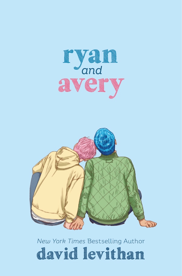 Ryan and Avery by David Levithan, Hardcover | Indigo Chapters