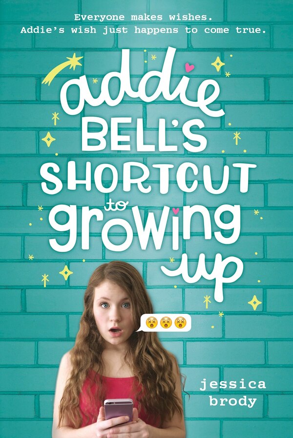 Addie Bell's Shortcut To Growing Up by Jessica Brody, Paperback | Indigo Chapters