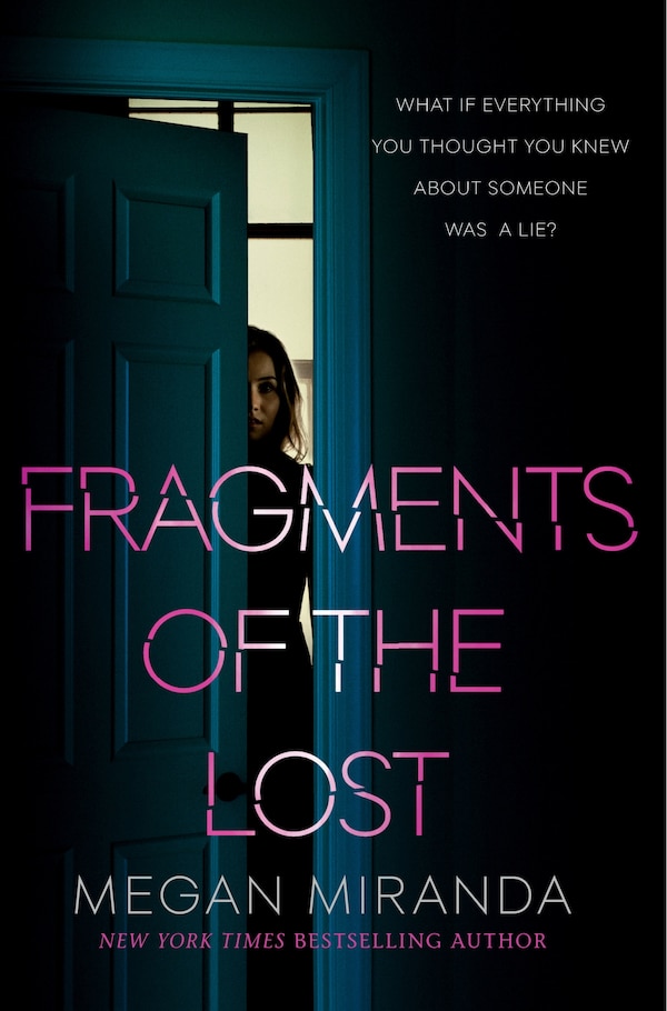 Fragments Of The Lost by Megan Miranda, Paperback | Indigo Chapters