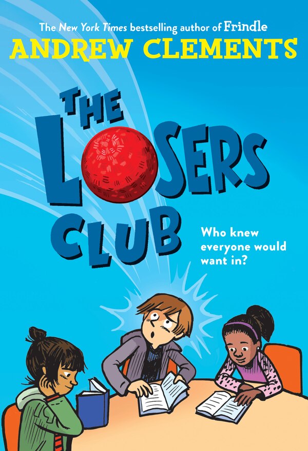 The Losers Club by Andrew Clements, Paperback | Indigo Chapters