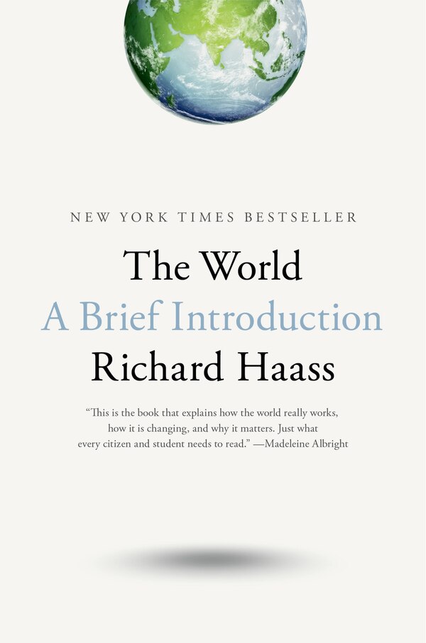 The World by Richard Haass, Hardcover | Indigo Chapters