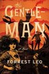 The Gentleman by Forrest Leo, Hardcover | Indigo Chapters