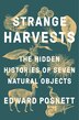 Strange Harvests by Edward Posnett, Hardcover | Indigo Chapters