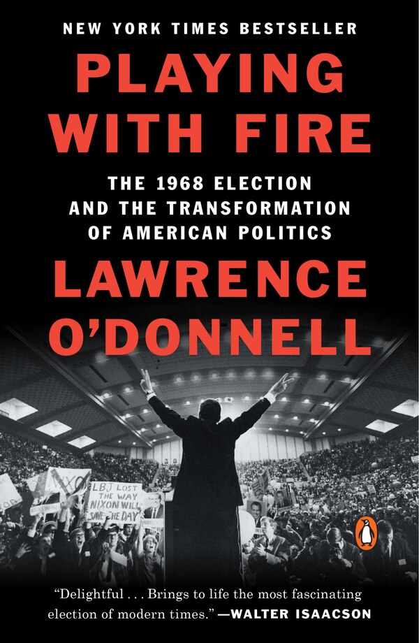 Playing With Fire by Lawrence O'donnell, Paperback | Indigo Chapters