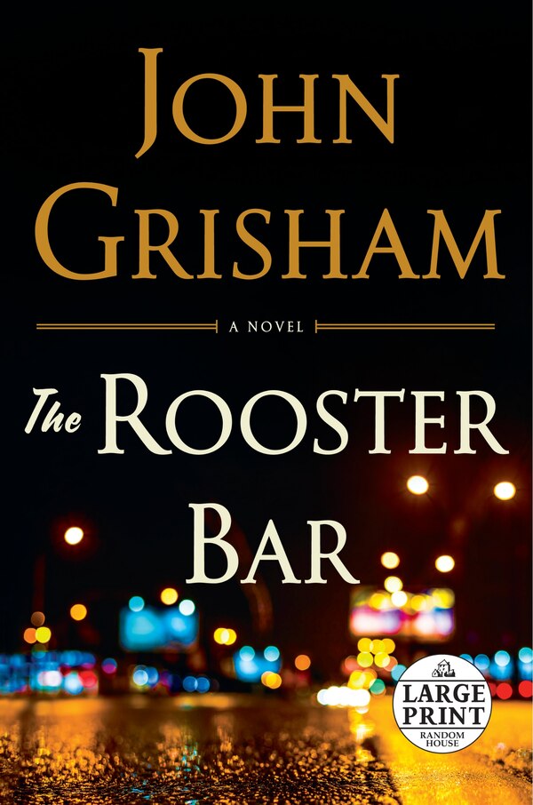 The Rooster Bar by John Grisham, Paperback | Indigo Chapters