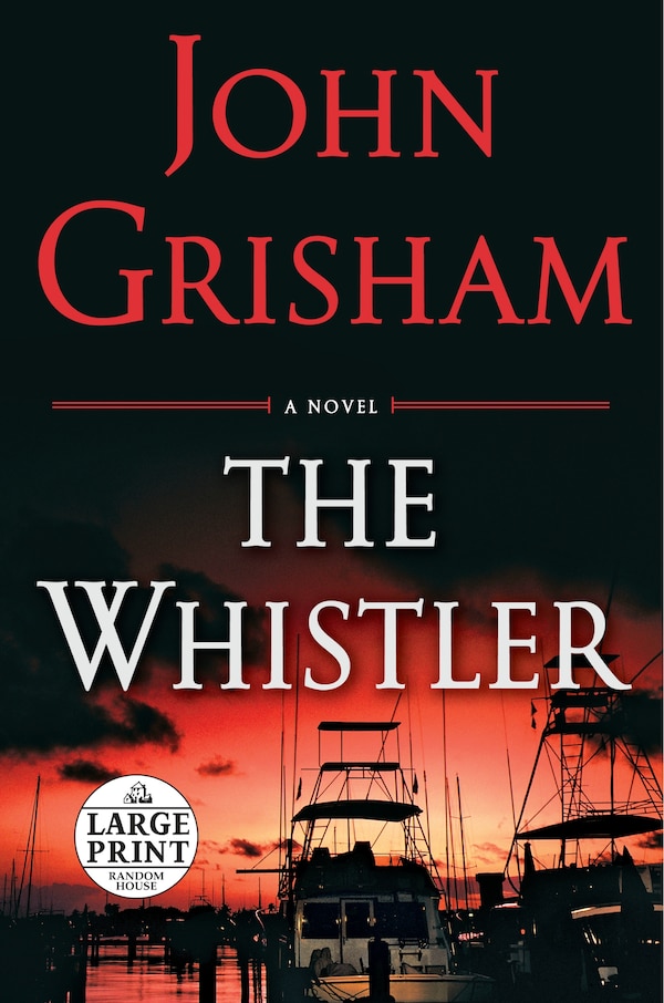 The Whistler by John Grisham, Paperback | Indigo Chapters