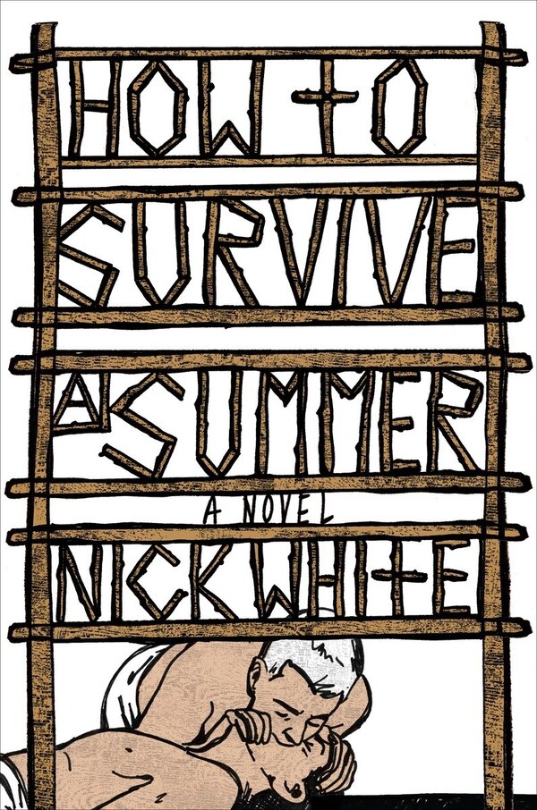 How To Survive A Summer by Nick White, Hardcover | Indigo Chapters