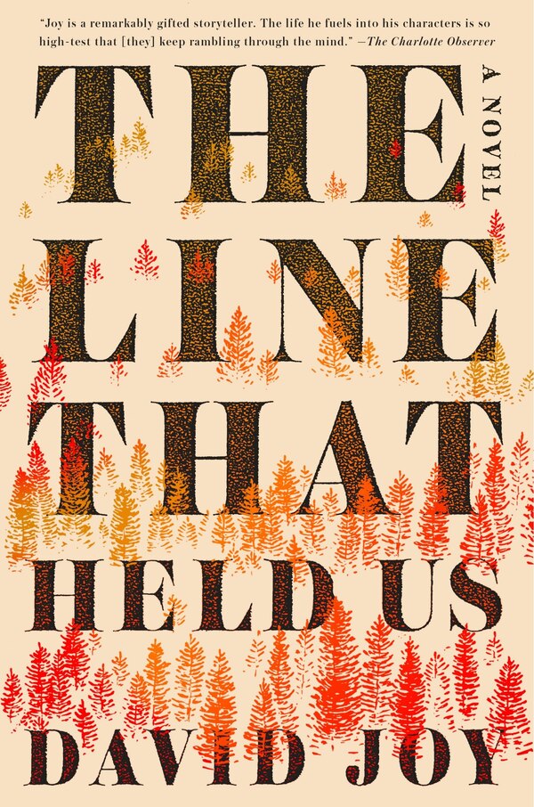 The Line That Held Us by David Joy, Hardcover | Indigo Chapters