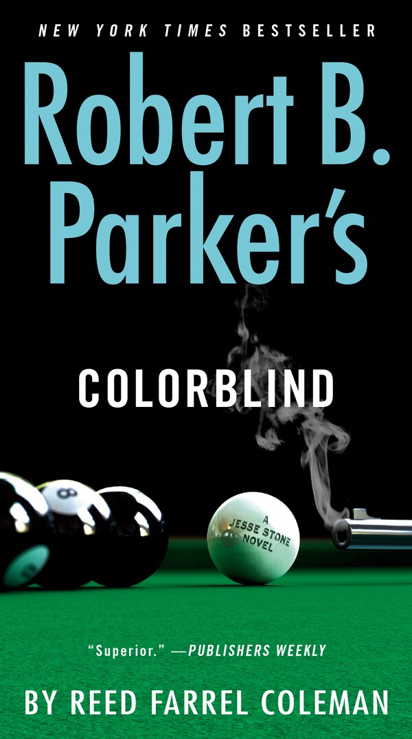 Robert B. Parker's Colorblind by Reed Farrel Coleman, Paperback | Indigo Chapters