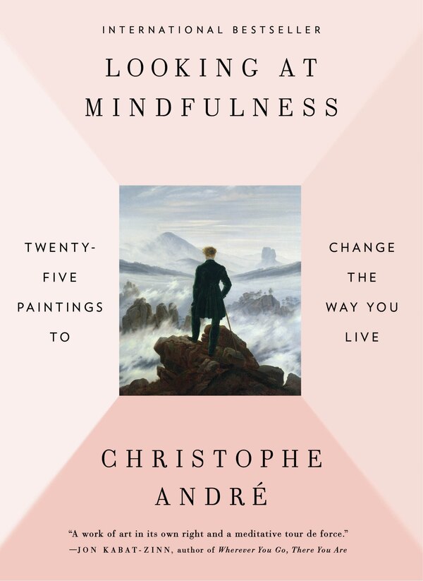 Looking At Mindfulness by Christophe Andre, Paperback | Indigo Chapters