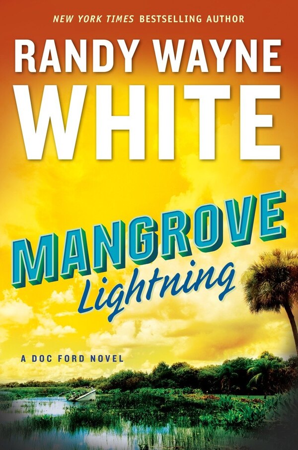 Mangrove Lightning by Randy Wayne White, Hardcover | Indigo Chapters