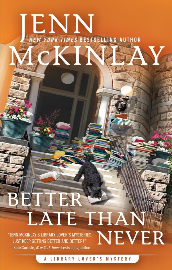 Better Late Than Never by Jenn Mckinlay, Hardcover | Indigo Chapters