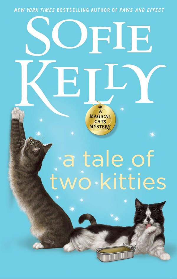 A Tale Of Two Kitties by Sofie Kelly, Hardcover | Indigo Chapters