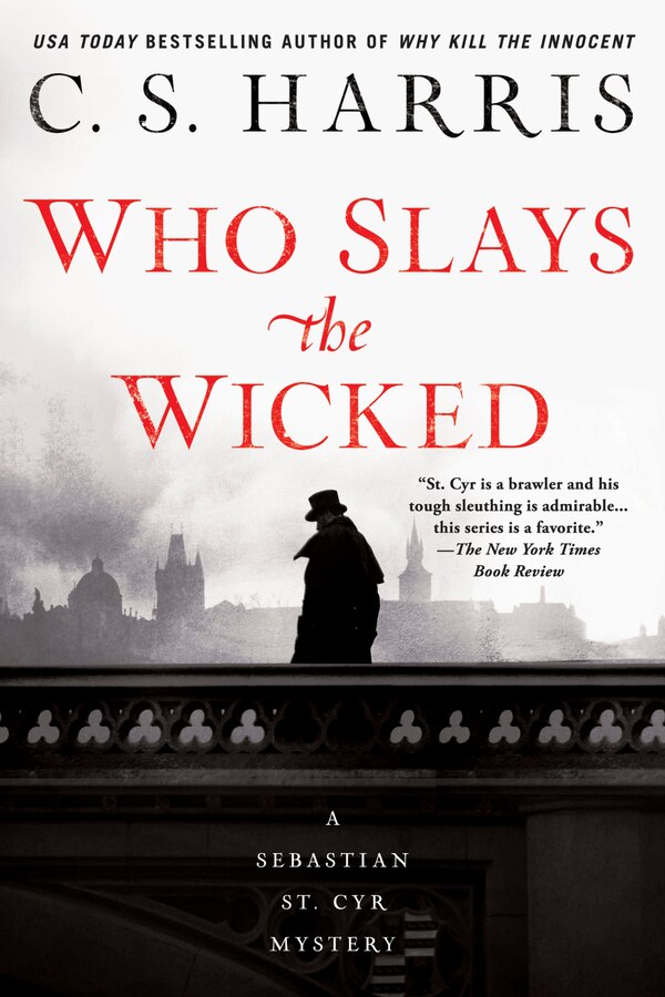 Who Slays The Wicked by C. S. Harris, Paperback | Indigo Chapters