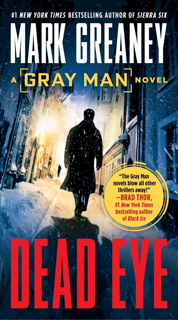 Dead Eye by Mark Greaney, Paperback | Indigo Chapters