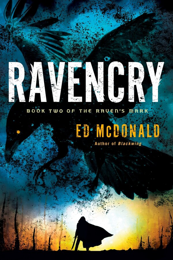 Ravencry by Ed McDonald, Paperback | Indigo Chapters