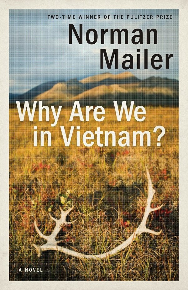 Why Are We In Vietnam? by Norman Mailer, Paperback | Indigo Chapters