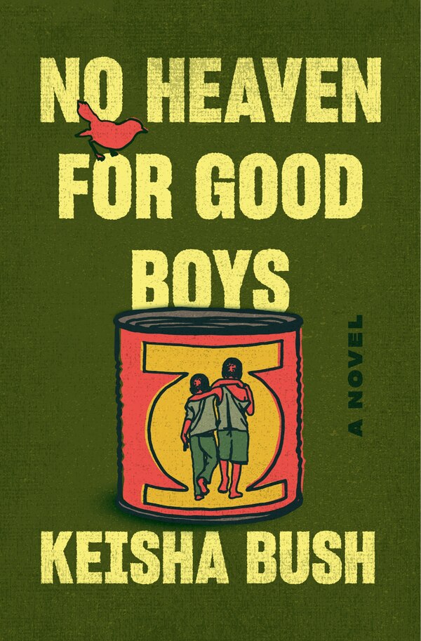 No Heaven For Good Boys by Keisha Bush, Hardcover | Indigo Chapters